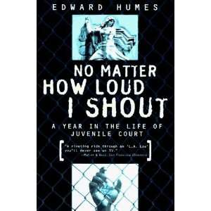    NO MATTER HOW LOUD I SHOUT (text only) by E. Humes E. Humes Books