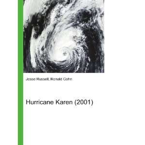  Hurricane Karen (2001) Ronald Cohn Jesse Russell Books