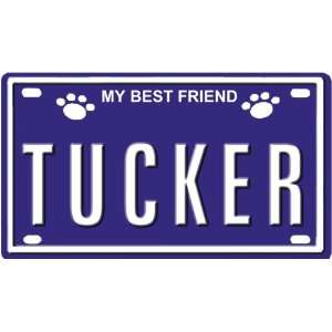  TUCKER Dog Name Plate for Dog House. Over 400 Names 