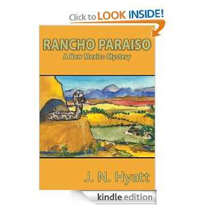   Paraiso A New Mexico Mystery J. N. Hyatt  Kindle Store