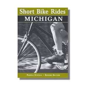 Short Bike Rides Michigan Guide Book / Stovall  Sports 