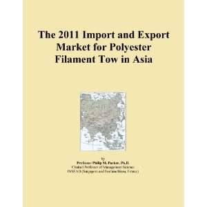  The 2011 Import and Export Market for Polyester Filament 