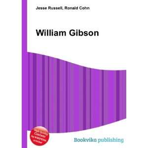  William Gibson Ronald Cohn Jesse Russell Books