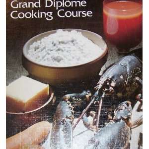   DIPLOME COOKING COURSE VOLUME 14 James; Taylor, Gordon Tanner Books