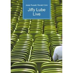 Jiffy Lube Live Ronald Cohn Jesse Russell  Books