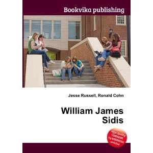  William James Sidis Ronald Cohn Jesse Russell Books