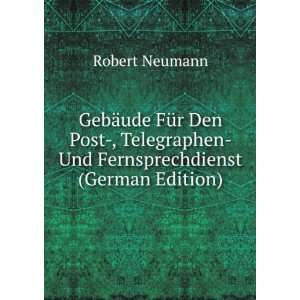 GebÃ¤ude FÃ¼r Den Post , Telegraphen  Und Fernsprechdienst (German 