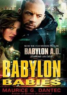   & NOBLE  Babylon Babies by Maurice G. Dantec, Blackstone Audio Inc
