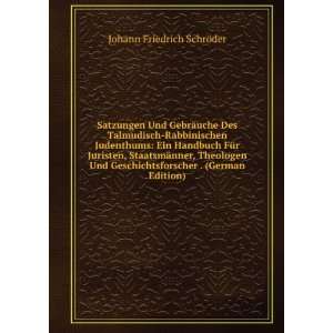 Satzungen Und GebrÃ¤uche Des Talmudisch Rabbinischen Judenthums Ein 