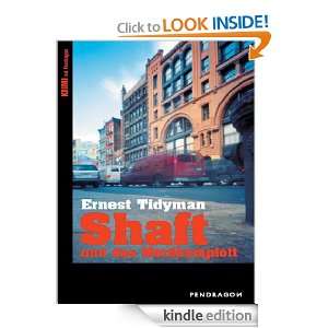 Shaft und das Mordkomplott Krimi (German Edition) Ernest Tidyman 