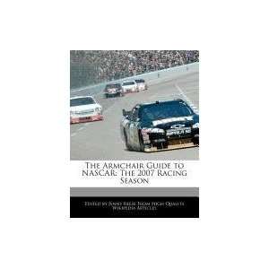   to NASCAR The 2007 Racing Season (9781117462257) Jenny Reese Books
