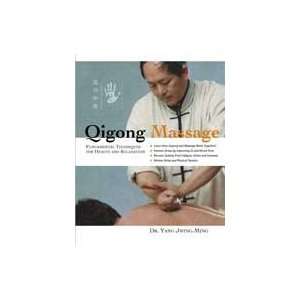  Qigong Massage Book by Dr. Yang Jwing Ming Health 