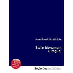  Stalin Monument (Prague) Ronald Cohn Jesse Russell Books