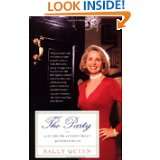 The Party A Guide to Adventurous Entertaining by Sally Quinn (Sep 3 