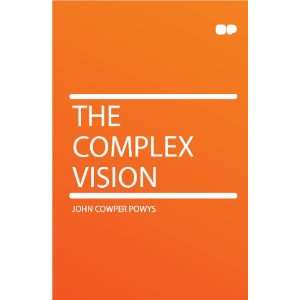  The Complex Vision John Cowper Powys Books