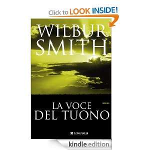 La voce del tuono (La Gaja scienza) (Italian Edition) Wilbur Smith, P 