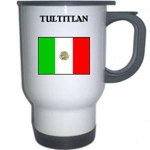  Mexico   TULTITLAN White Stainless Steel Mug Everything 