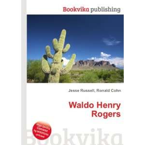  Waldo Henry Rogers Ronald Cohn Jesse Russell Books
