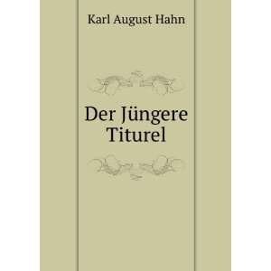  Der JÃ¼ngere Titurel Karl August Hahn Books