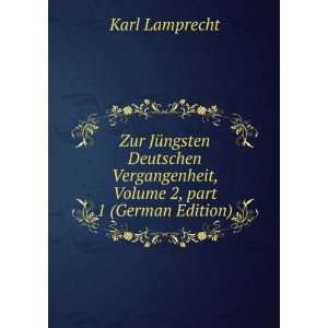   , Volume 2,Â part 1 (German Edition) Karl Lamprecht Books