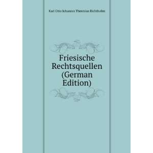   (German Edition) Karl Otto Johannes Theresius Richthofen Books