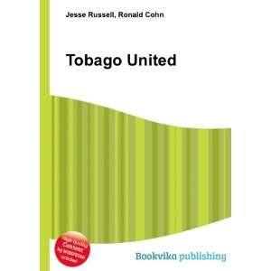  Tobago United Ronald Cohn Jesse Russell Books