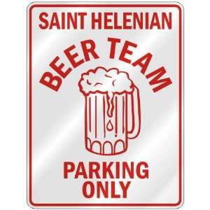 SAINT HELENIAN BEER TEAM PARKING ONLY  PARKING SIGN COUNTRY SAINT 