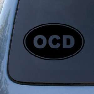  OCD EURO OVAL   Obsessive Compulsive Disorder   Vinyl Car 