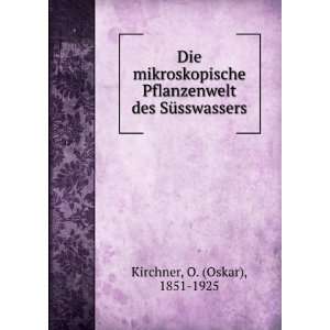   des SÃ¼sswassers O. (Oskar), 1851 1925 Kirchner  Books