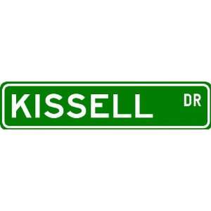  KISSELL Street Sign ~ Personalized Family Lastname Sign 