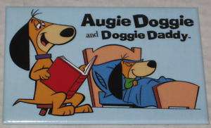 Augie Doggie & Doggie Daddy Magnet #2  