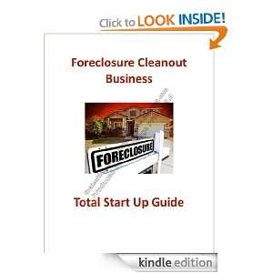 Foreclosure Cleanout Business James Tolliver  Kindle 