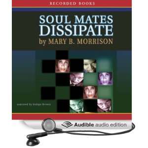   Dissipate (Audible Audio Edition) Mary Morrison, Indigo Brown Books