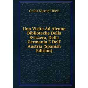   Dell Austria (Spanish Edition) Giulia Sacconi Ricci Books