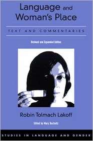 Language and Womans Place Text and Commentaries, (0195167570), Robin 