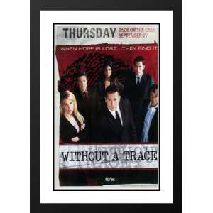 Without a Trace (TV) 32x45 Framed and Double Matted TV Poster   Style 