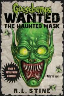   Goosebumps Wanted The Haunted Mask by R. L. Stine 