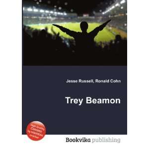  Trey Beamon Ronald Cohn Jesse Russell Books