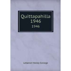  Quittapahilla. 1946 Lebanon Valley College Books