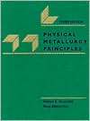 Physical Metallurgy Principles, (0534921736), Reza Abbaschian 
