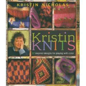  Storey Publishing Kristin Knits