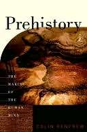  & NOBLE  Prehistory The Making of the Human Mind by Colin Renfrew 