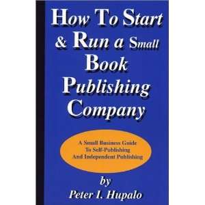  Book Publishing Company A Small Business Guide To Self Publishing 
