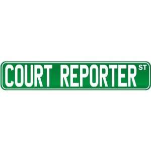  New  Court Reporter Street Sign Signs  Street Sign 