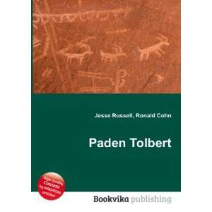 Paden Tolbert Ronald Cohn Jesse Russell  Books