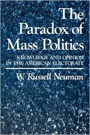   Politics, (0674654609), W. Russell Neuman, Textbooks   