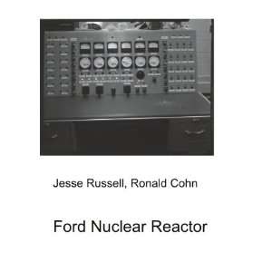  Ford Nuclear Reactor Ronald Cohn Jesse Russell Books