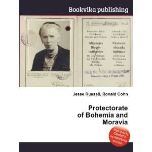  Protectorate of Bohemia and Moravia Ronald Cohn Jesse 