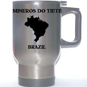  Brazil   MINEROS DO TIETE Stainless Steel Mug 