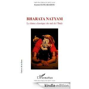 Bharata Natyam  La danse classique du sud de lInde (Univers de la 